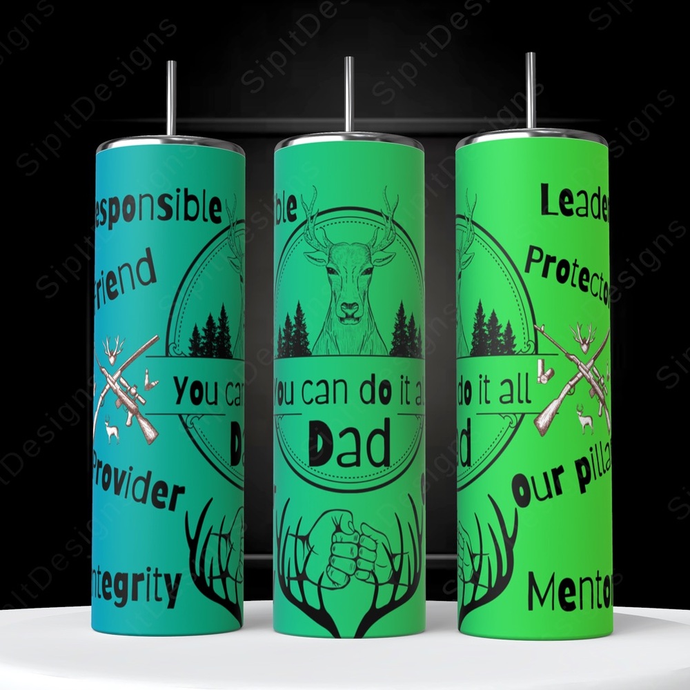 You can do it all “DAD” 20 oz Tumbler